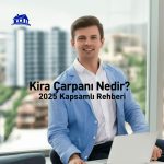 Konut yatırımının geri dönüş süresini ve getiri potansiyelini gösteren kira çarpanı nedir tablosu ve analiz sayfası.
