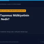 Türk Medeni Kanunu gereğince taşınmaz mülkiyetinin tescille veya tescilden önce kazanılması ve iktisap yolları.