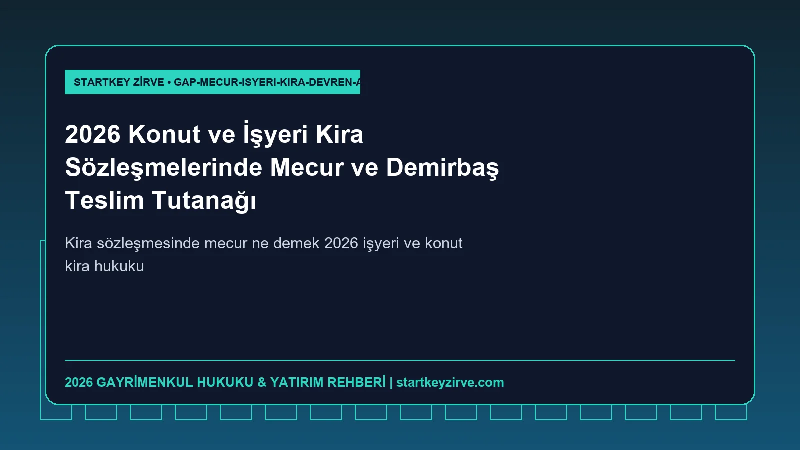 Kira sözleşmesinde mecur ne demek 2026 işyeri ve konut kira hukuku
